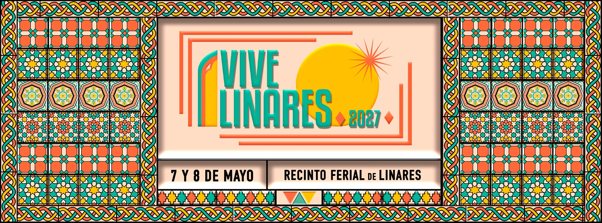 Vive Linares 2027. 7 y 8 de mayo en el Recinto Ferial de Linares